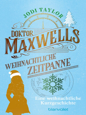 cover image of Doktor Maxwells weihnachtliche Zeitpanne: Kostenlose Weihnachtsstory--Eine Kurzgeschichte zur Weihnachtszeit